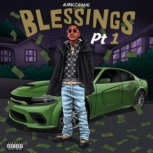 Blessings, Pt. 1 (Explicit)