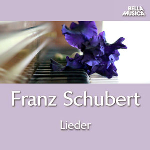 Schubert: Lieder