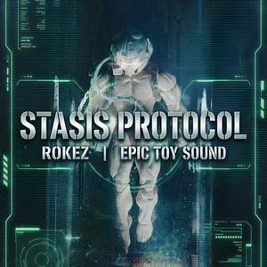 Stasis Protocol (feat. Epic Toy Sound)
