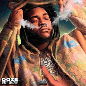 Ooze (Explicit)