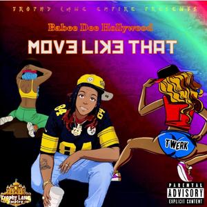 Move Like That (Explicit)