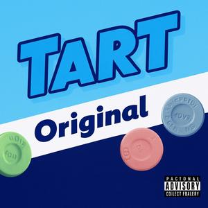 Tart (feat. Dip2Ratchet) (Explicit)