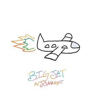 Big Jet (feat. JJ Wright) (Explicit)