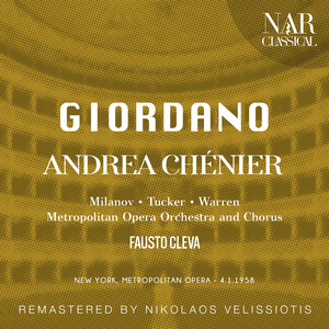 GIORDANO: ANDREA CHÉNIER