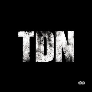 Tdn (Explicit)