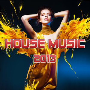 House Music 2013