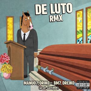 De Luto RMX (Explicit)