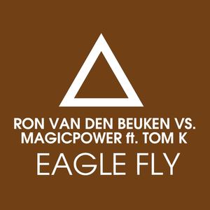 Eagle Fly (Remixes)