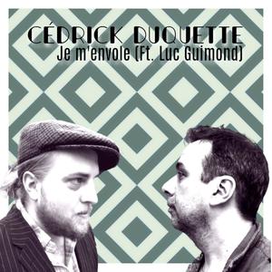 Je m'envole (feat. Luc Guimond)