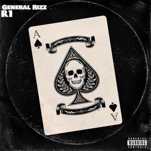 General Rizz - I Want You To Know... (Explicit)
