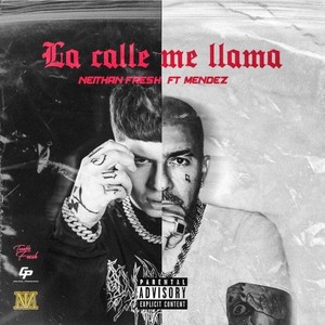 La Calle Me Llama (Explicit)