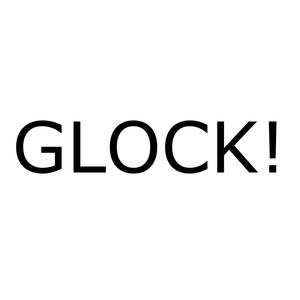 Glock!