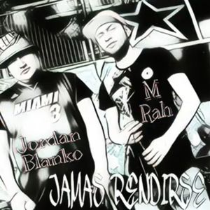 JAMAS RENDIRSE (Explicit)