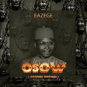 OsOw (Osondi Owendi) (Explicit)