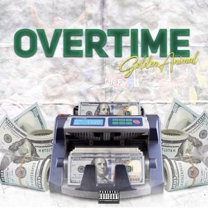 OVERTIME (Explicit)