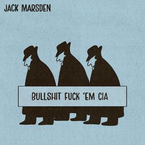 Bull**** **** 'Em CIA (Explicit)