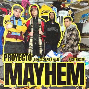 PROYECTO MAYHEM