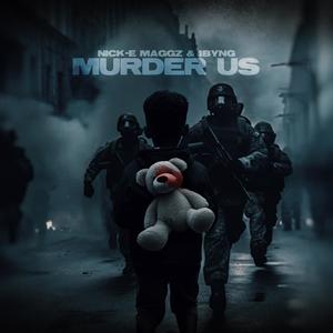 Murder Us (Explicit)