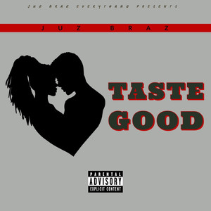 Taste Good (Explicit)