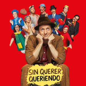 Sin Querer Queriendo (Explicit)