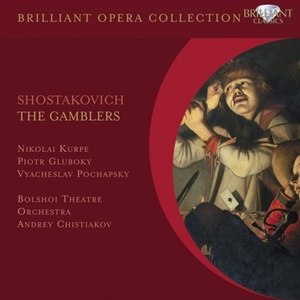 Shostakovich: The Gamblers