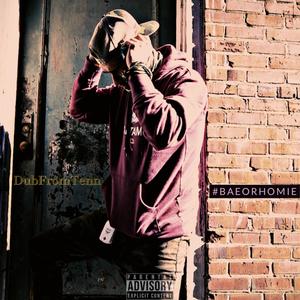 BaeOrHomie (Explicit)