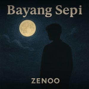 Zenoo - Bayang Sepi