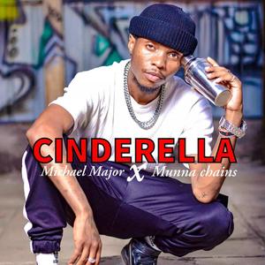 Cinderella (feat. Michael major) [Explicit]