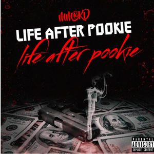 Life After Pookie (Explicit)