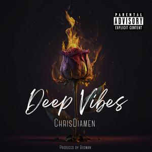 Deep Vibes (Explicit)