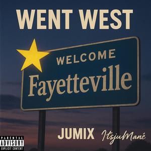 Went West Jumix (Explicit)