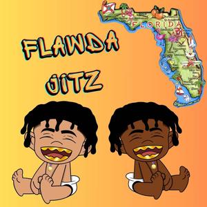 FLAWDA JITZ (Explicit)