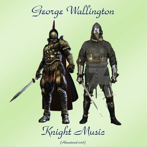 Knight Music (Remastered 2018)