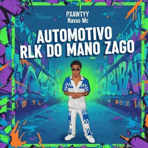automotivo rlk do mano zago
