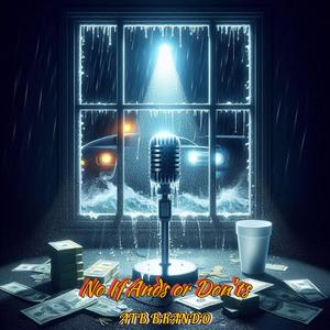 No If Ands or Don'ts (Explicit)