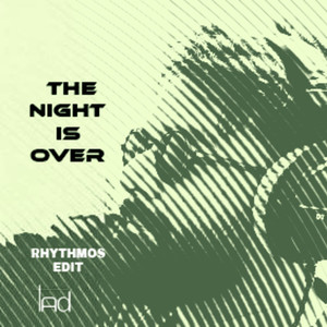 The Night Is Over