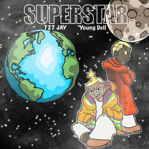 Superstar (feat. Young Dell) (Explicit)