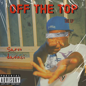 Off The Top (Explicit)