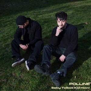 POLLINE (feat. Kid Howl)