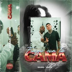 Fuego con la Cama (El Gaara Remix|Explicit)