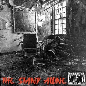 The Stand Alone (Explicit)