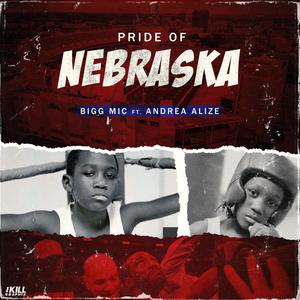 Pride of Nebraska (feat. Andrea Aliez) (Explicit)
