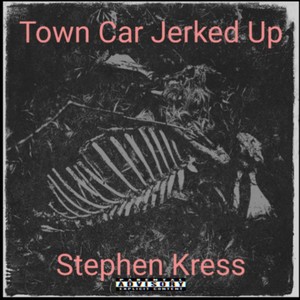 Town Car Jerked Up (Explicit)