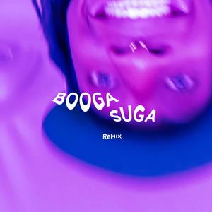 Booga Suga (Remix) [Explicit]