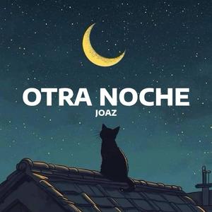 Otra Noche (Explicit)
