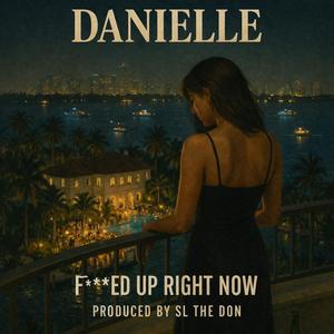 Fucked Up Right Now (feat. SL THE DON) (Explicit)