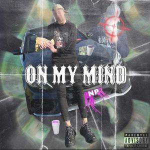 On My Mind (Explicit)