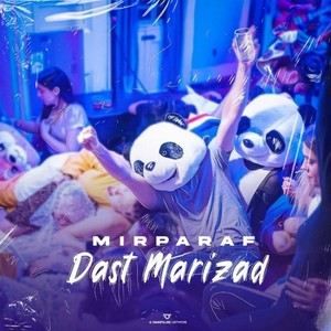 Dast Marizad (Explicit)