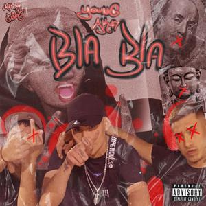 Bla Bla (Explicit)