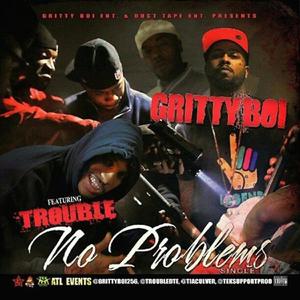 No problems (feat. Trouble) (Explicit)